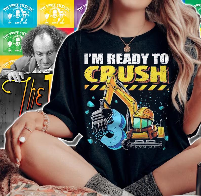 Im Ready To Crush 3 Construction Excavator 3Rd Birthday Boy Shirt woman shirt