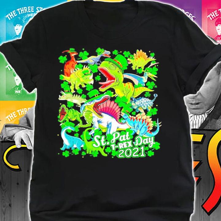 Happy St.Pat T-Rex 2021 day t-shirt shirt