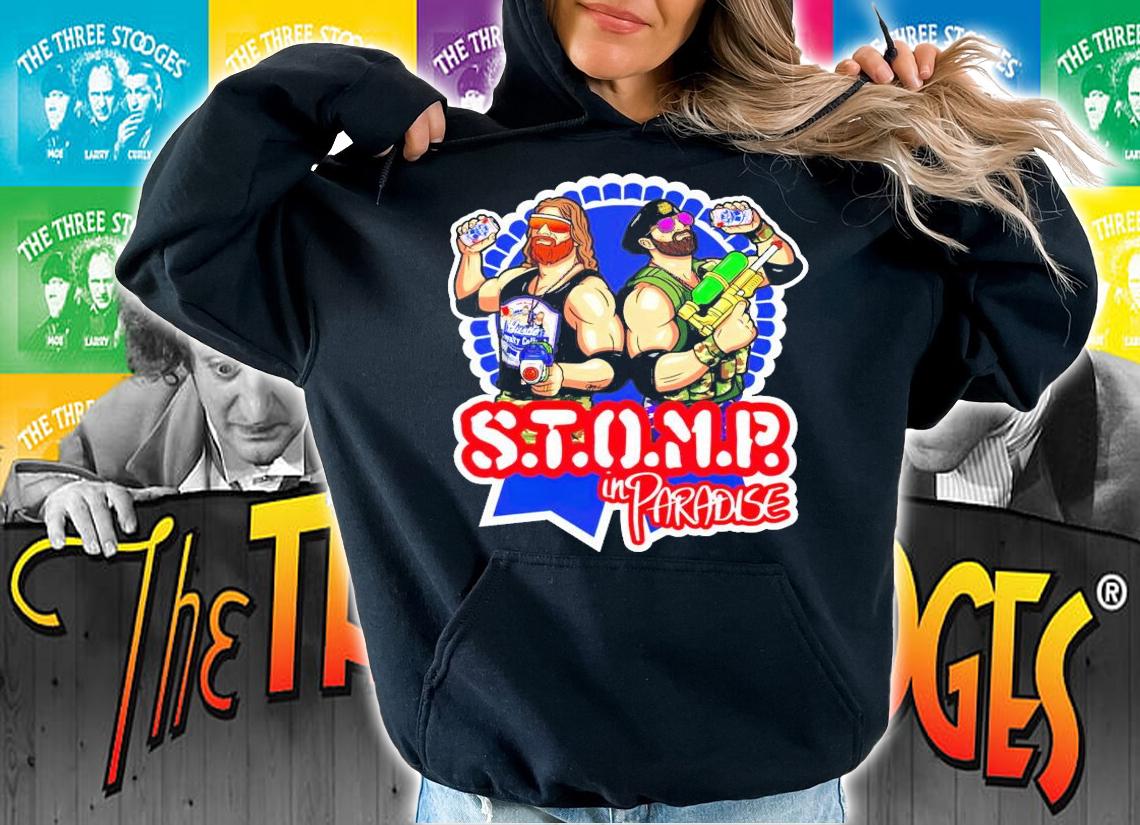 Stomp in paradise shirt hoodie