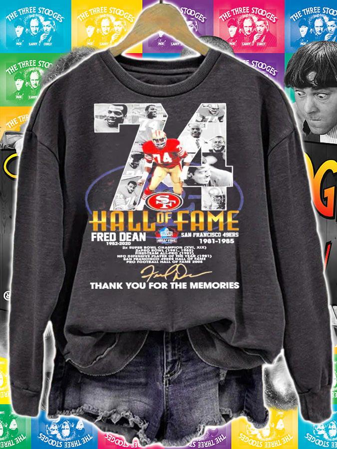 Hall of Fame Fred Dean 1952-2020 San Francisco 49ers signature shirt sweatshirt