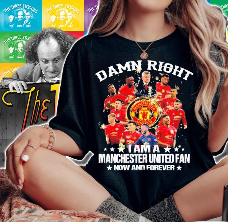 I am a Manchester United fan now and forever shirt woman shirt