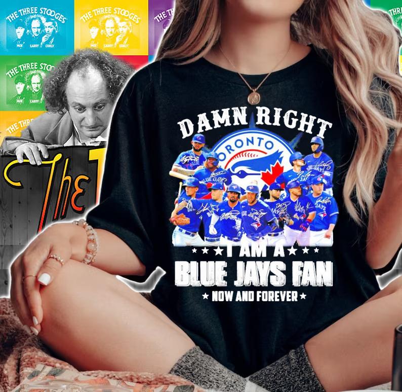 Toronto Blue Jays damn right shirt woman shirt