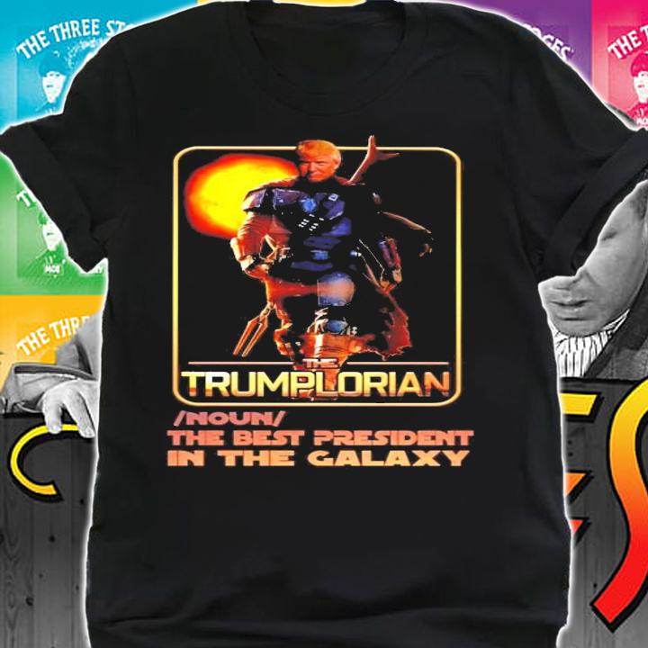 Trumlorian the best president in the Galaxy shirt t-shirt shirt