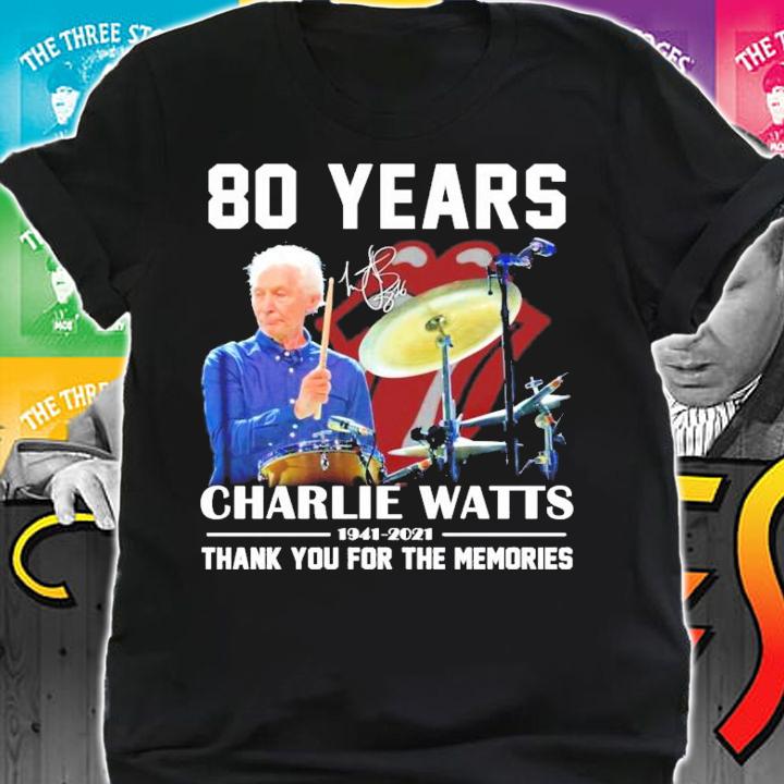 80 years Charlie Watts 1941-2021 signature shirt shirt