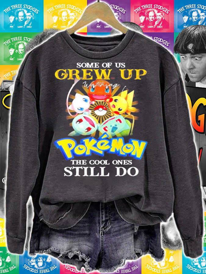 Some of us Grew Up Pokemon the cool ones still do shirt