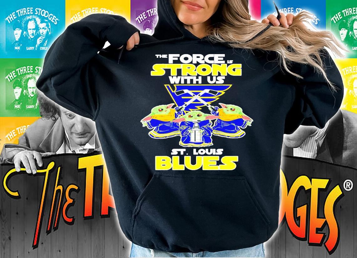 The force strong with us St.Louis Blues Baby Yoda shirt hoodie