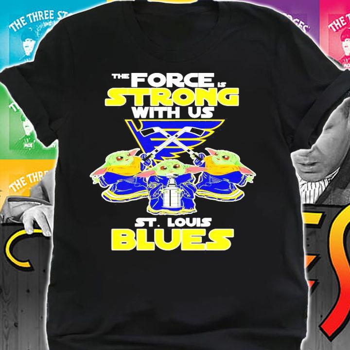 The force strong with us St.Louis Blues Baby Yoda shirt shirt