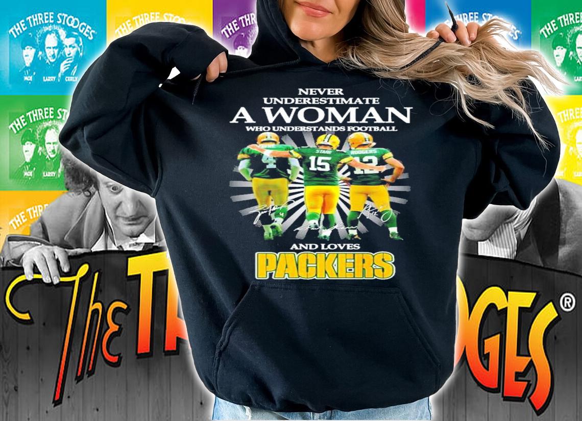 Never understimate who understands football and loves Packers shirt