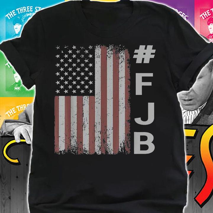 Pro America USA US Flag F.J.B. Funny Saying Quote Vintage T-Shirt shirt