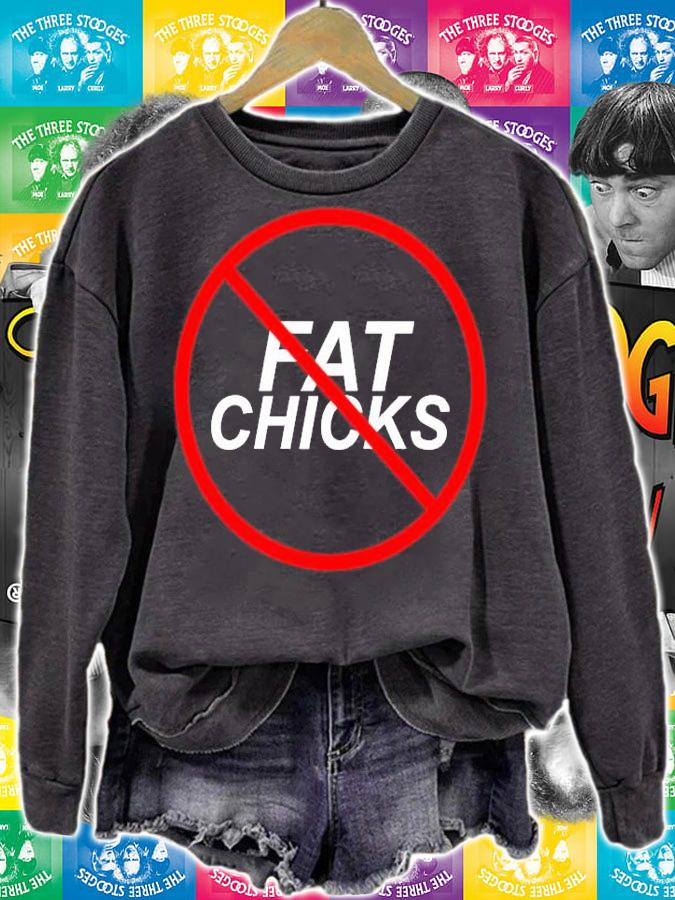 Danny Mullen no fat chicks shirt sweatshirt