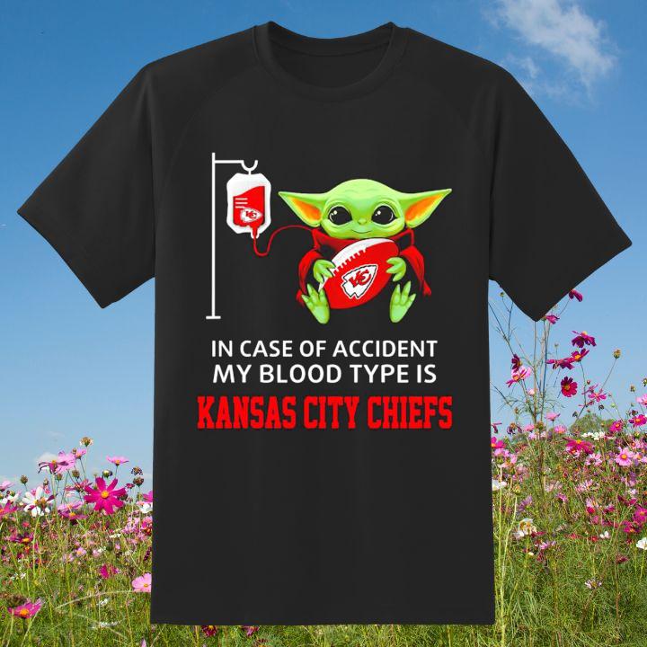 In Case Of Accident My Blood Type Is Kansas City Chiefs Baby Yoda T-Shirt