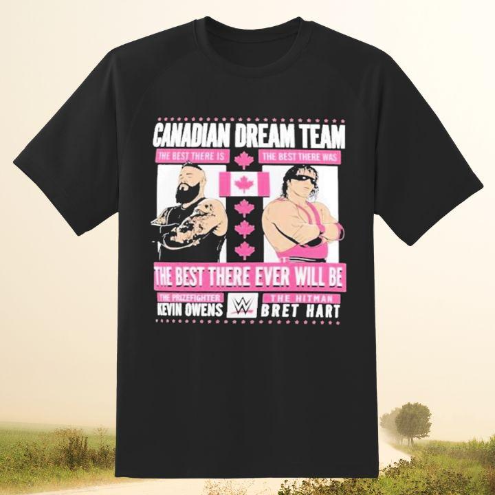Canadian Dream Team Kevin Owens The Prizefighter Bret Hart The Hitman Shirt
