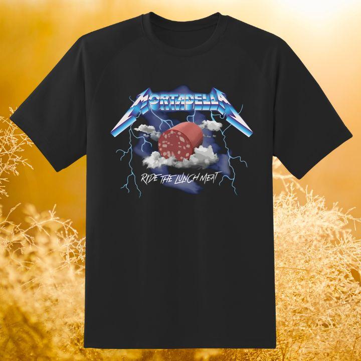 Ride The Lunch Meat Mortadella Funny Lovers Foodie T-Shirt
