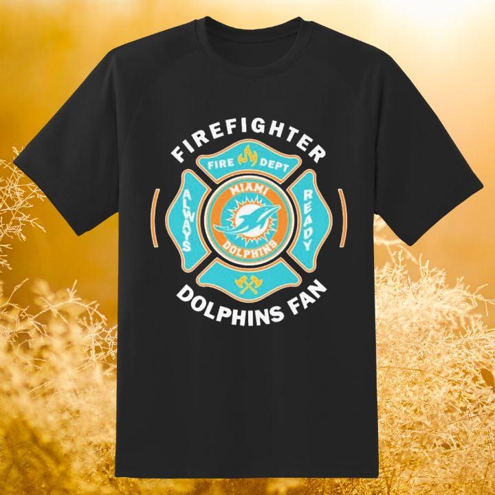Fire Dept Miami Dolphins Logo Football Firefighter T-Shirt