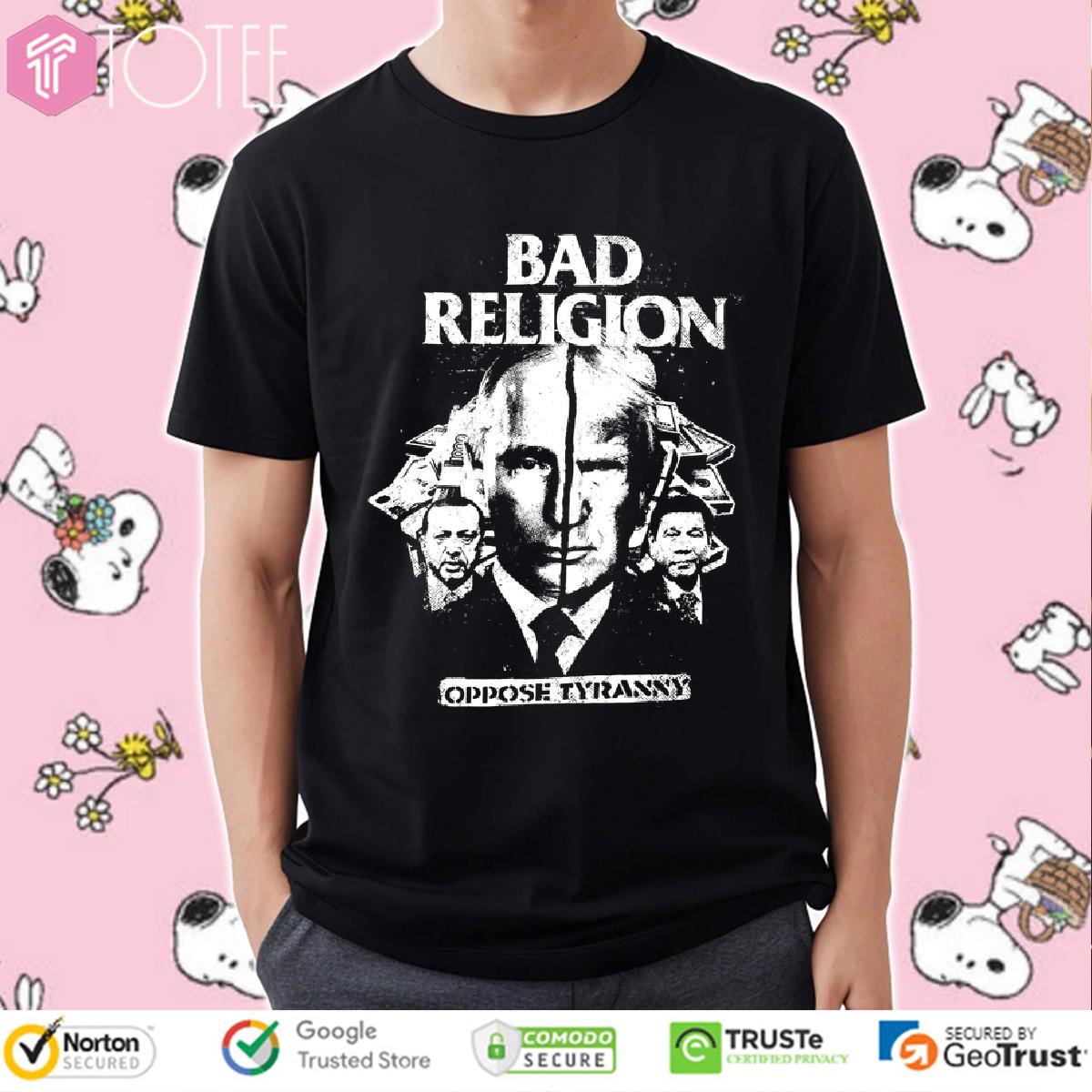 Donald Trump & Putin Bad Religion Oppose Tyranny Political T-Shirt