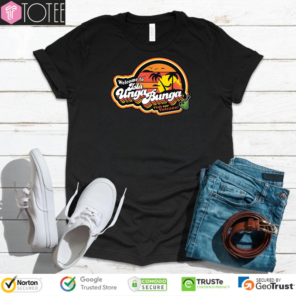 Visit Volcano Shirt: Ultimate Isla Unga Bunga Experience Now