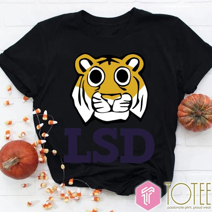 Lsd Tiger Lsu Tigers Football T-shirt