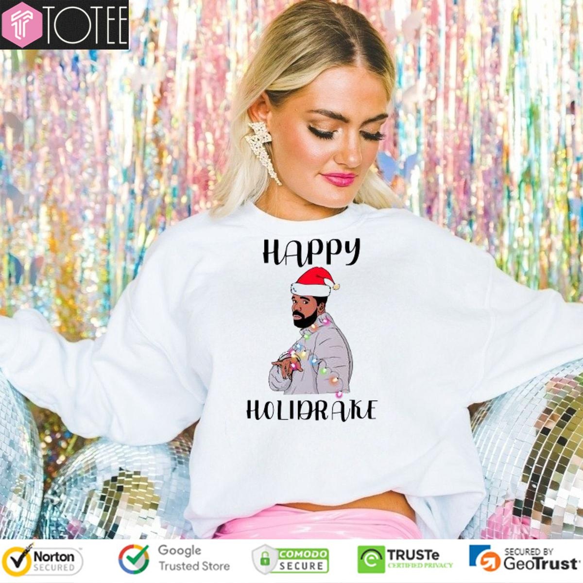 Happy Holidrake Parody Drake Happy Christmas Holiday sweatshirt